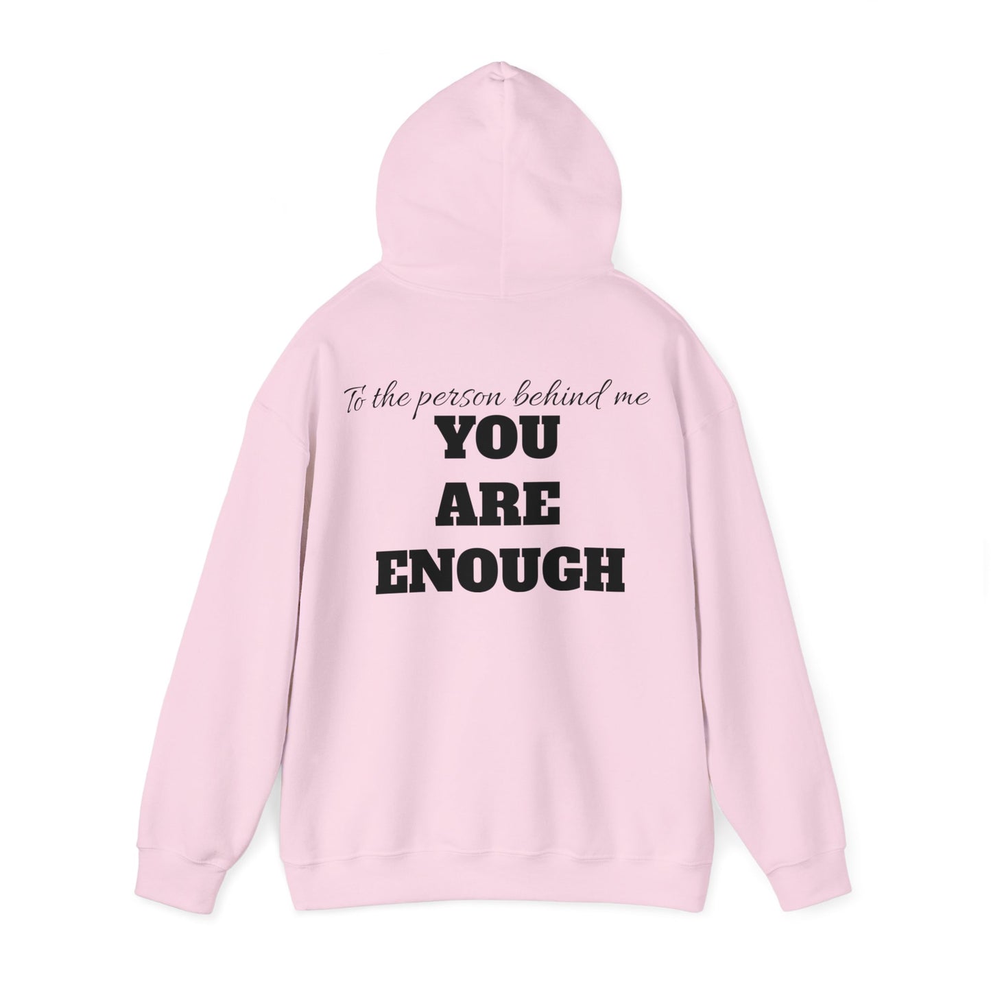 Life is short, follow your heart; You are enough; Double Sides Printed Motivational Unisex Hoodie