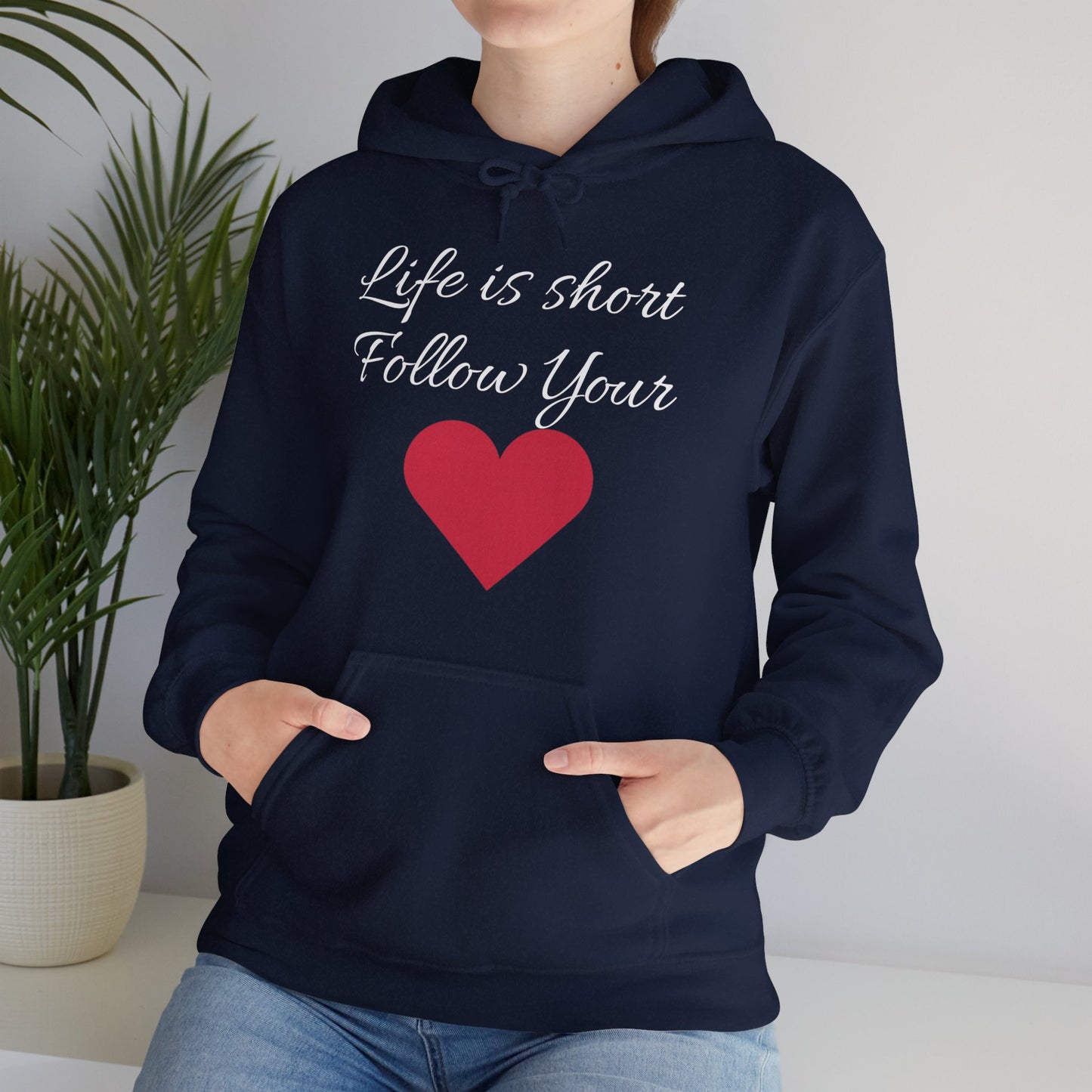 Life is short, follow your heart; You are enough; Double Sides Printed Motivational Unisex Hoodie