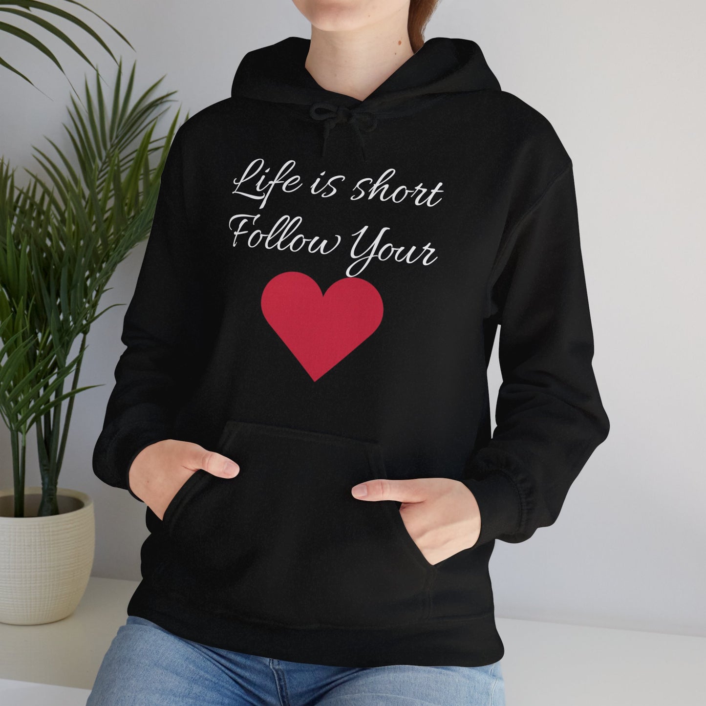 Life is short, follow your heart; You are enough; Double Sides Printed Motivational Unisex Hoodie