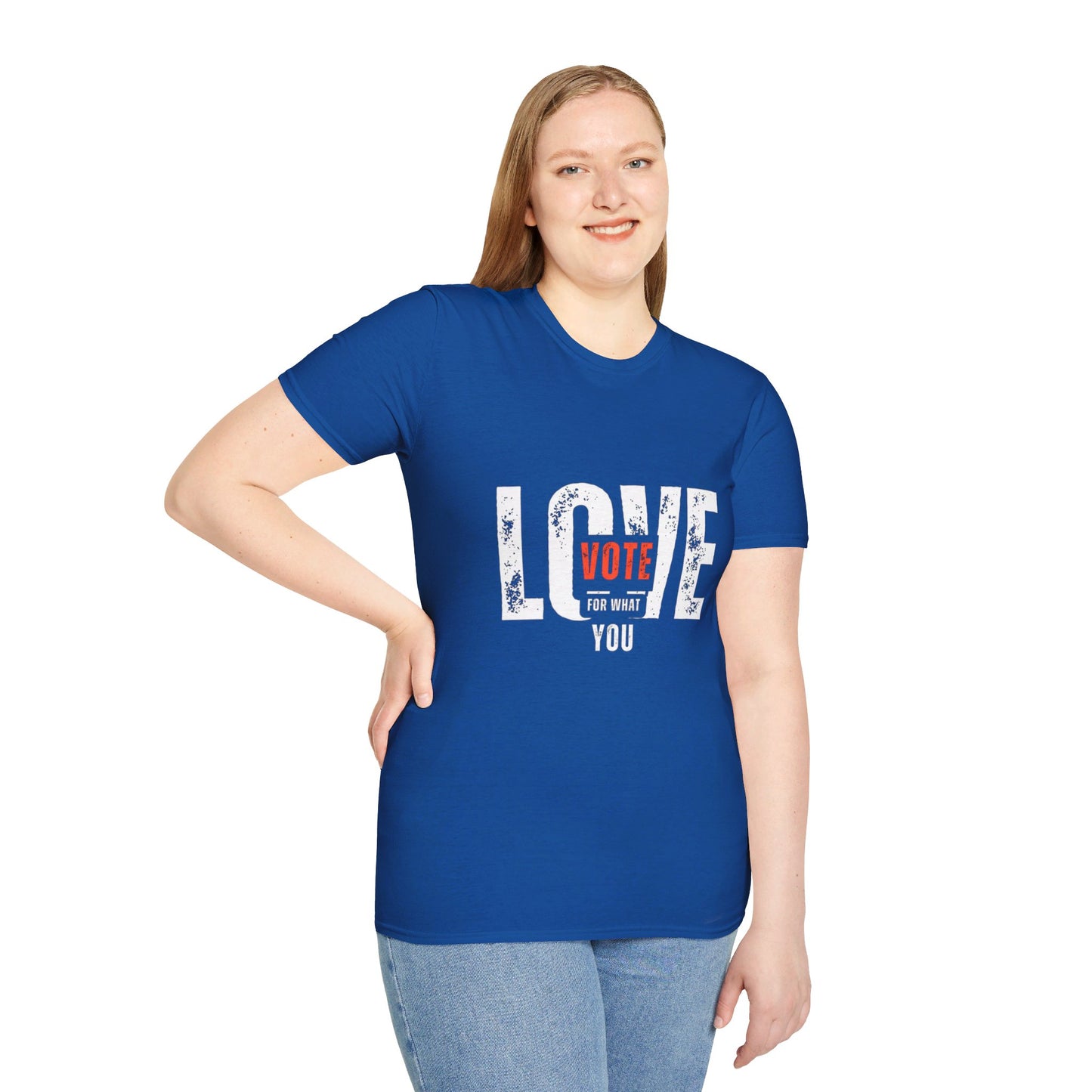Unisex "VOTE FOR WHAT YOU LOVE" Election Softstyle T-Shirt – 100% Cotton, Classic Fit, Ethical & Comfortable