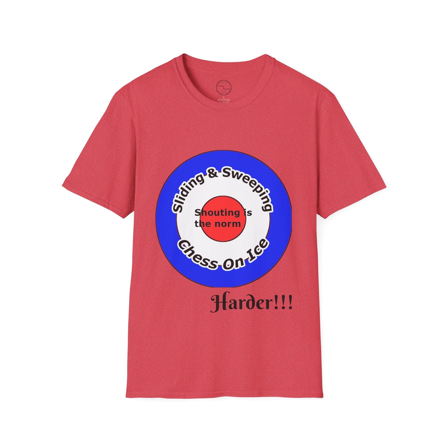 Curling(Chess on ice, shouting is the norm, sliding and sweeping) Unisex Softstyle T-Shirt