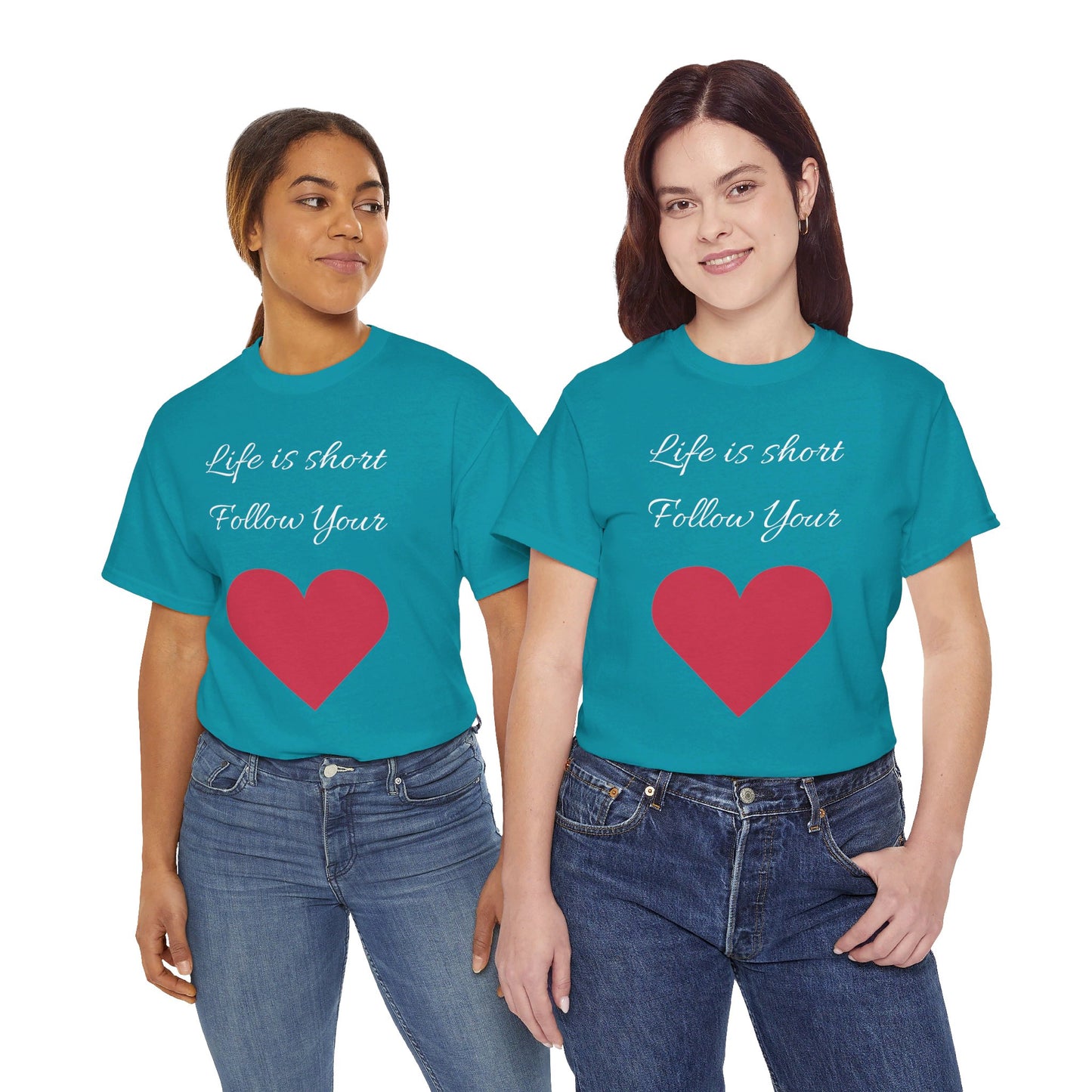 Life is short, follow your heart; You are enough; Double Sides Printed Motivational Tee | Unisex 100% US Heavy Cotton
