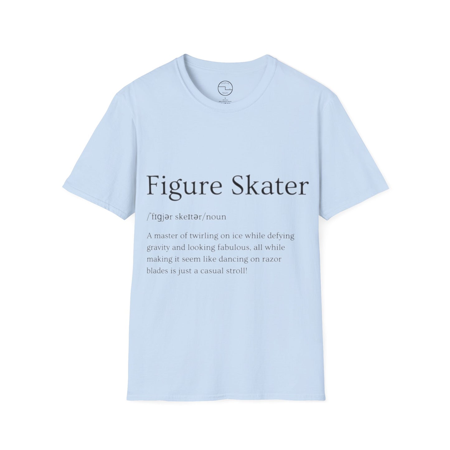 Unisex Softstyle Figure Skater T-Shirt – Defying Gravity Design | 100% Ring-Spun Cotton, Lightweight & Comfortable