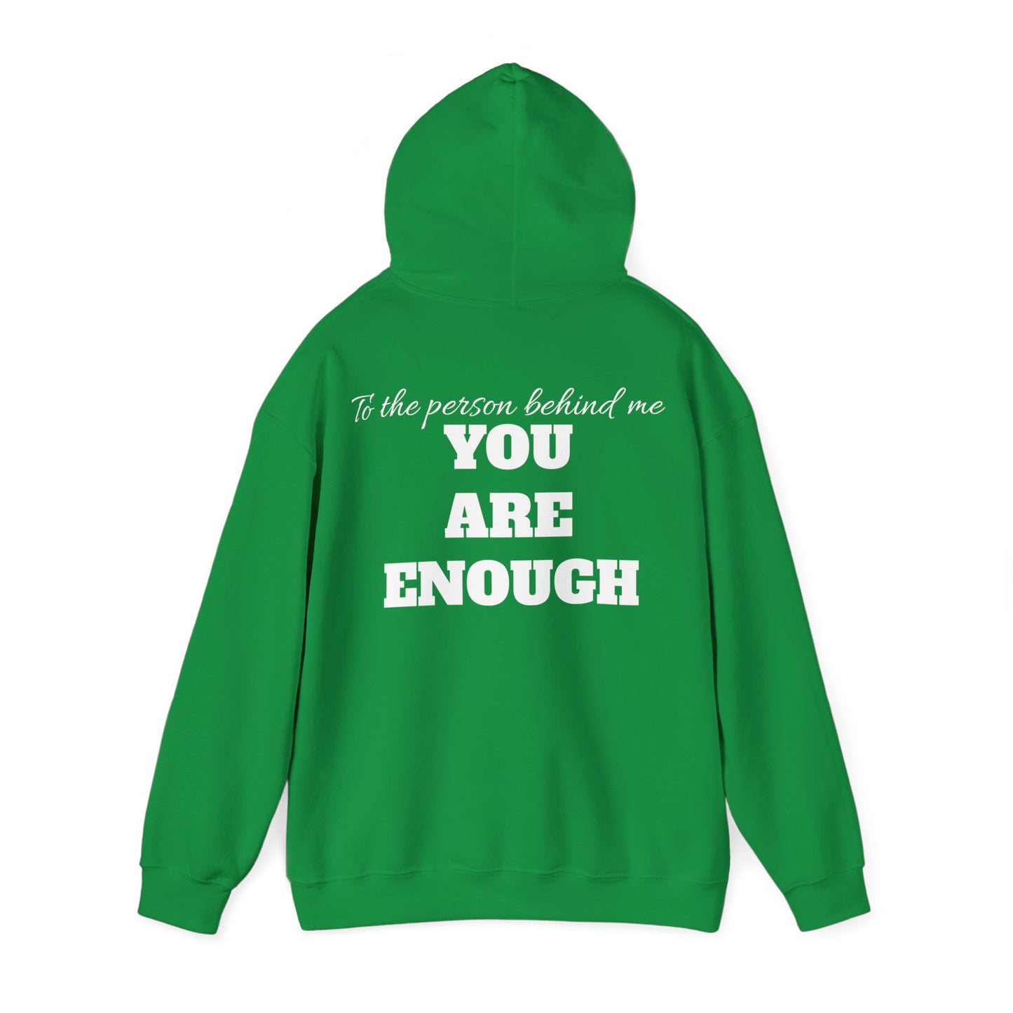 Life is short, follow your heart; You are enough; Double Sides Printed Motivational Unisex Hoodie
