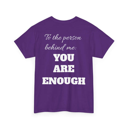 Life is short, follow your heart; You are enough; Double Sides Printed Motivational Tee | Unisex 100% US Heavy Cotton