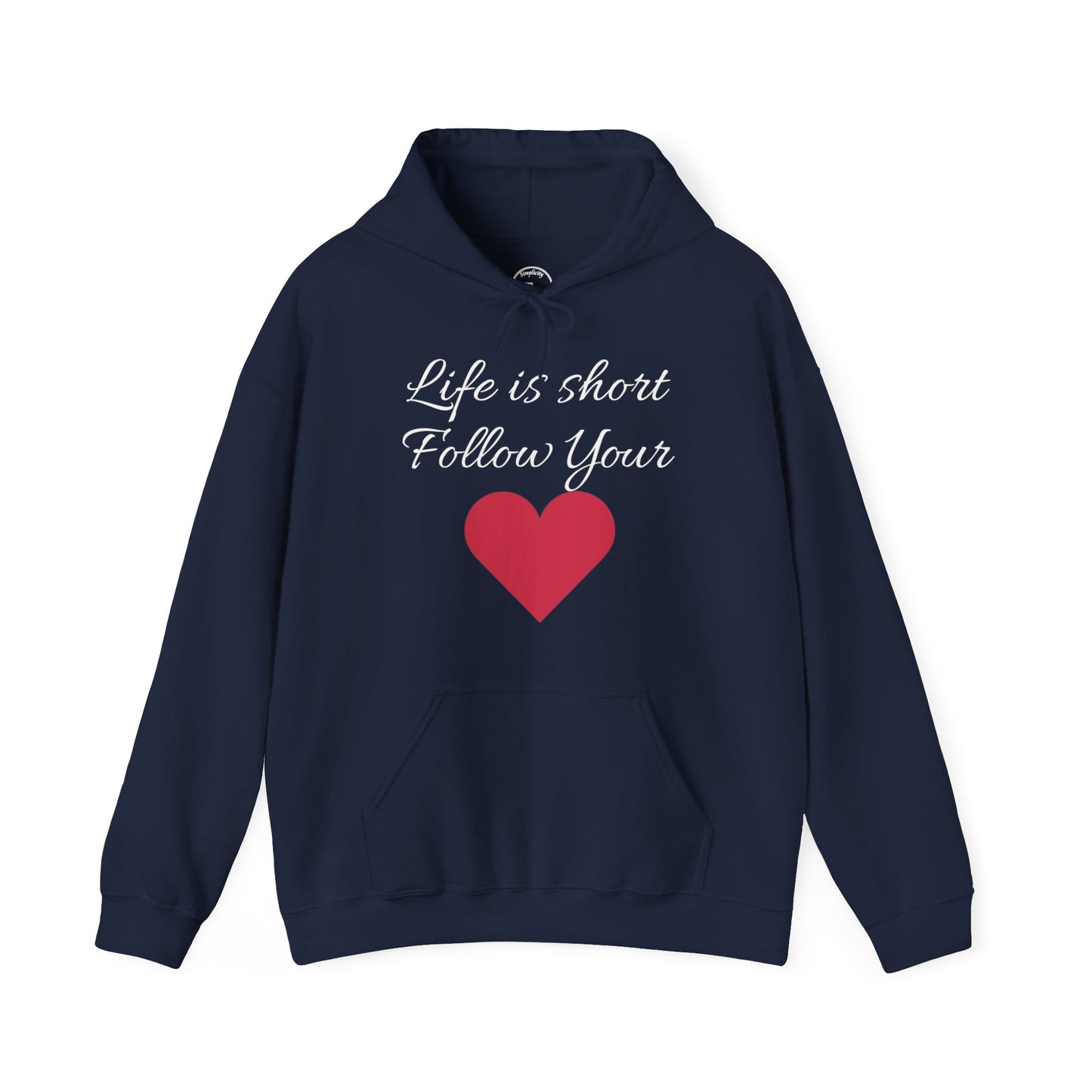 Life is short, follow your heart; You are enough; Double Sides Printed Motivational Unisex Hoodie