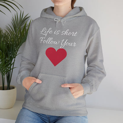 Life is short, follow your heart; You are enough; Double Sides Printed Motivational Unisex Hoodie