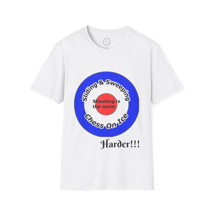 Curling(Chess on ice, shouting is the norm, sliding and sweeping) Unisex Softstyle T-Shirt