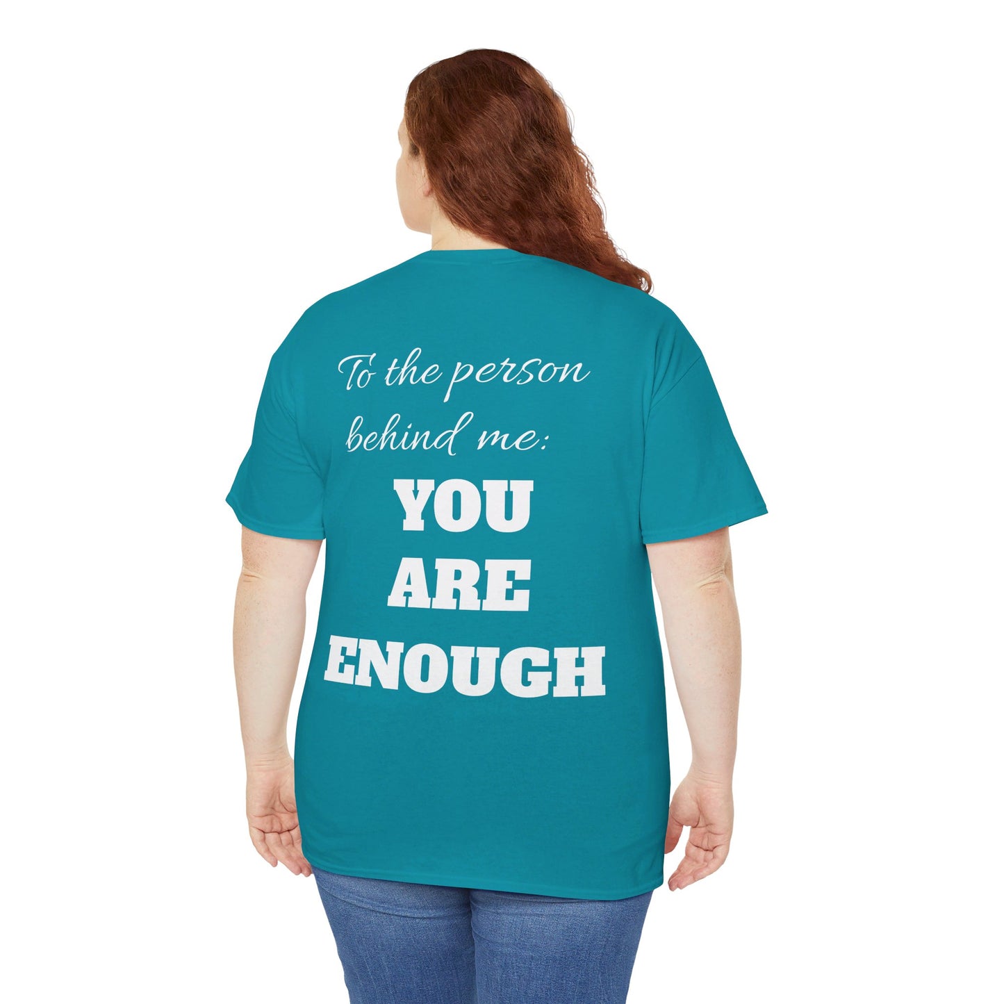 Life is short, follow your heart; You are enough; Double Sides Printed Motivational Tee | Unisex 100% US Heavy Cotton