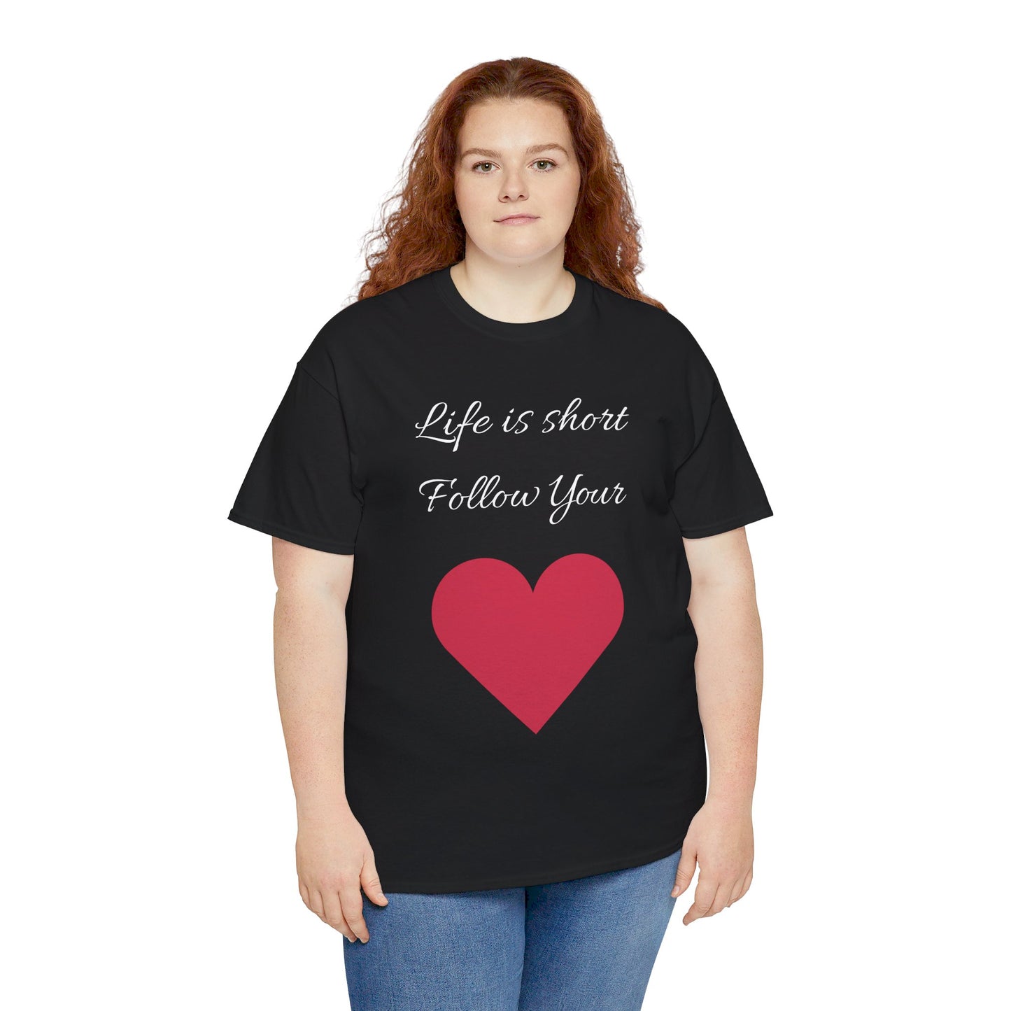 Life is short, follow your heart; You are enough; Double Sides Printed Motivational Tee | Unisex 100% US Heavy Cotton