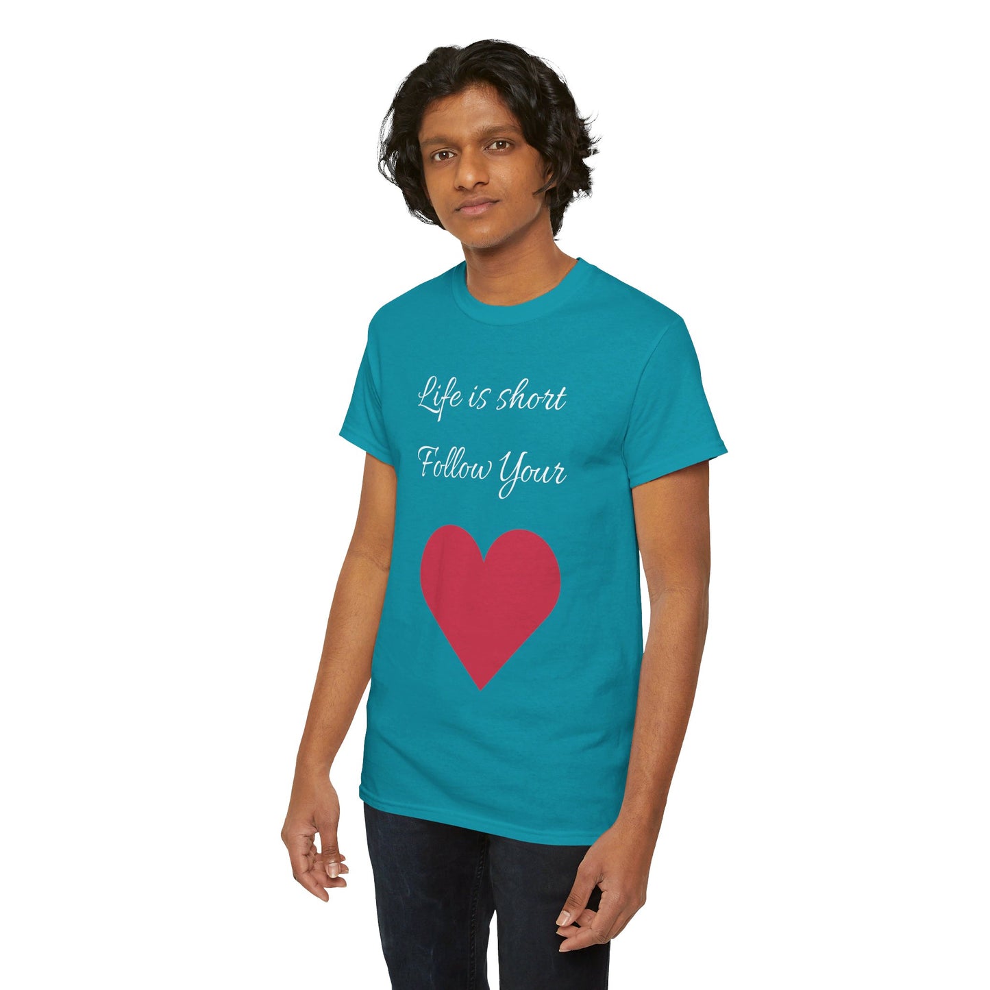 Life is short, follow your heart; You are enough; Double Sides Printed Motivational Tee | Unisex 100% US Heavy Cotton