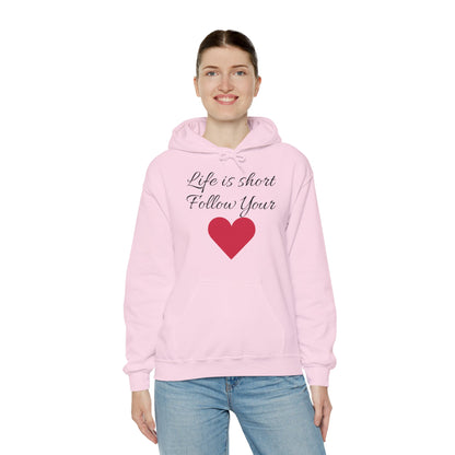 Life is short, follow your heart; You are enough; Double Sides Printed Motivational Unisex Hoodie
