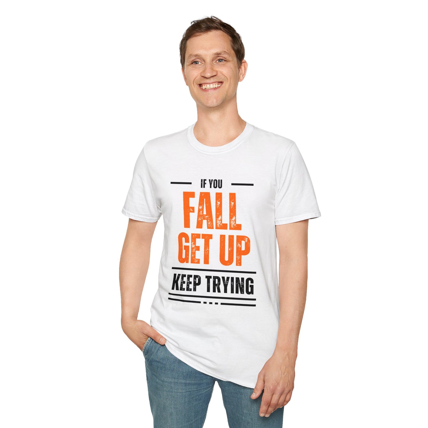 Motivational Typography "If You Fall, Get Up, Keep Trying" T-Shirt – Light Weight 100% Ring-Spun Cotton
