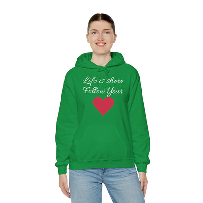 Life is short, follow your heart; You are enough; Double Sides Printed Motivational Unisex Hoodie
