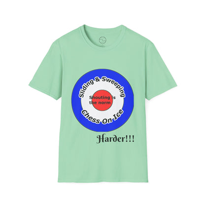 Curling(Chess on ice, shouting is the norm, sliding and sweeping) Unisex Softstyle T-Shirt