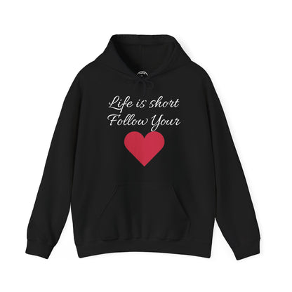 Life is short, follow your heart; You are enough; Double Sides Printed Motivational Unisex Hoodie
