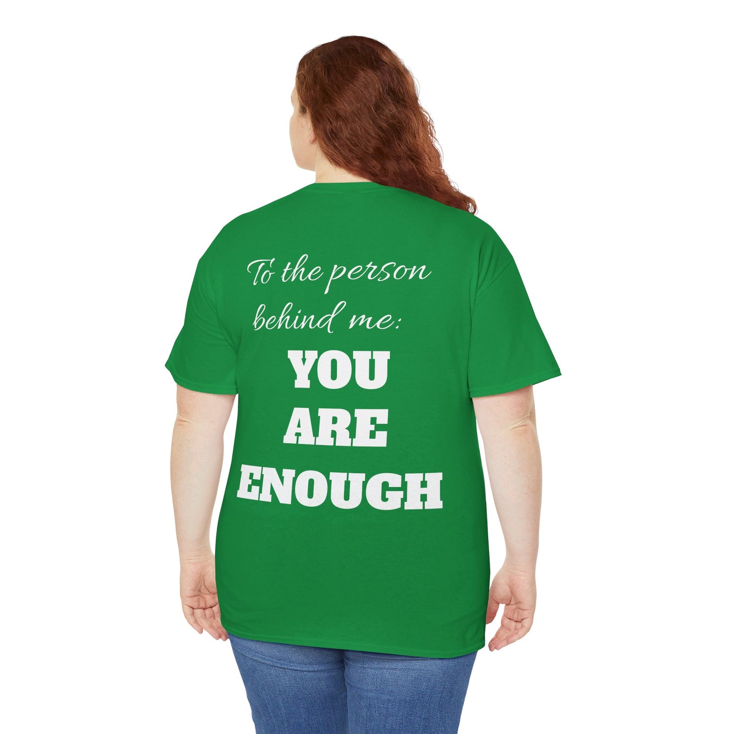 Life is short, follow your heart; You are enough; Double Sides Printed Motivational Tee | Unisex 100% US Heavy Cotton
