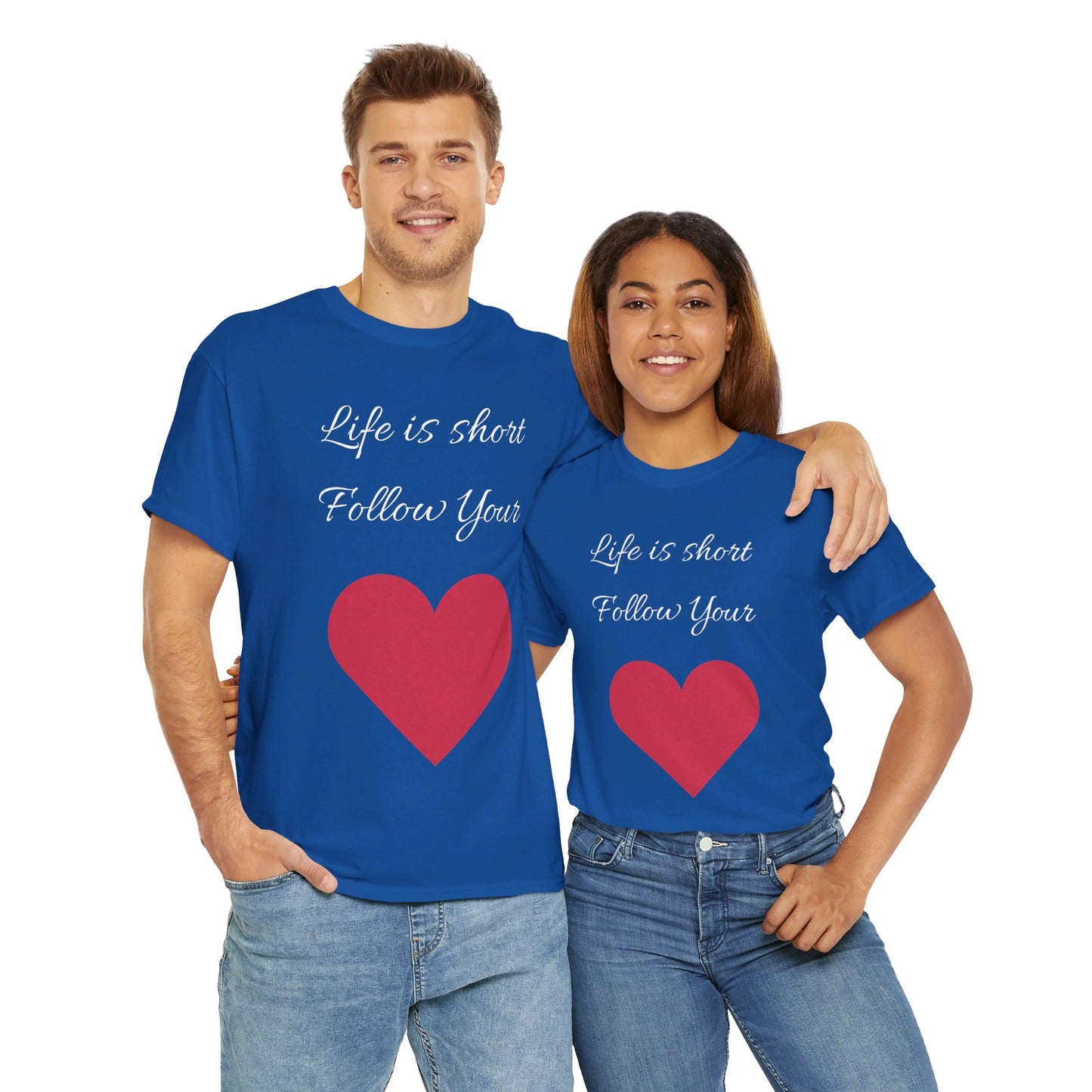 Life is short, follow your heart; You are enough; Double Sides Printed Motivational Tee | Unisex 100% US Heavy Cotton
