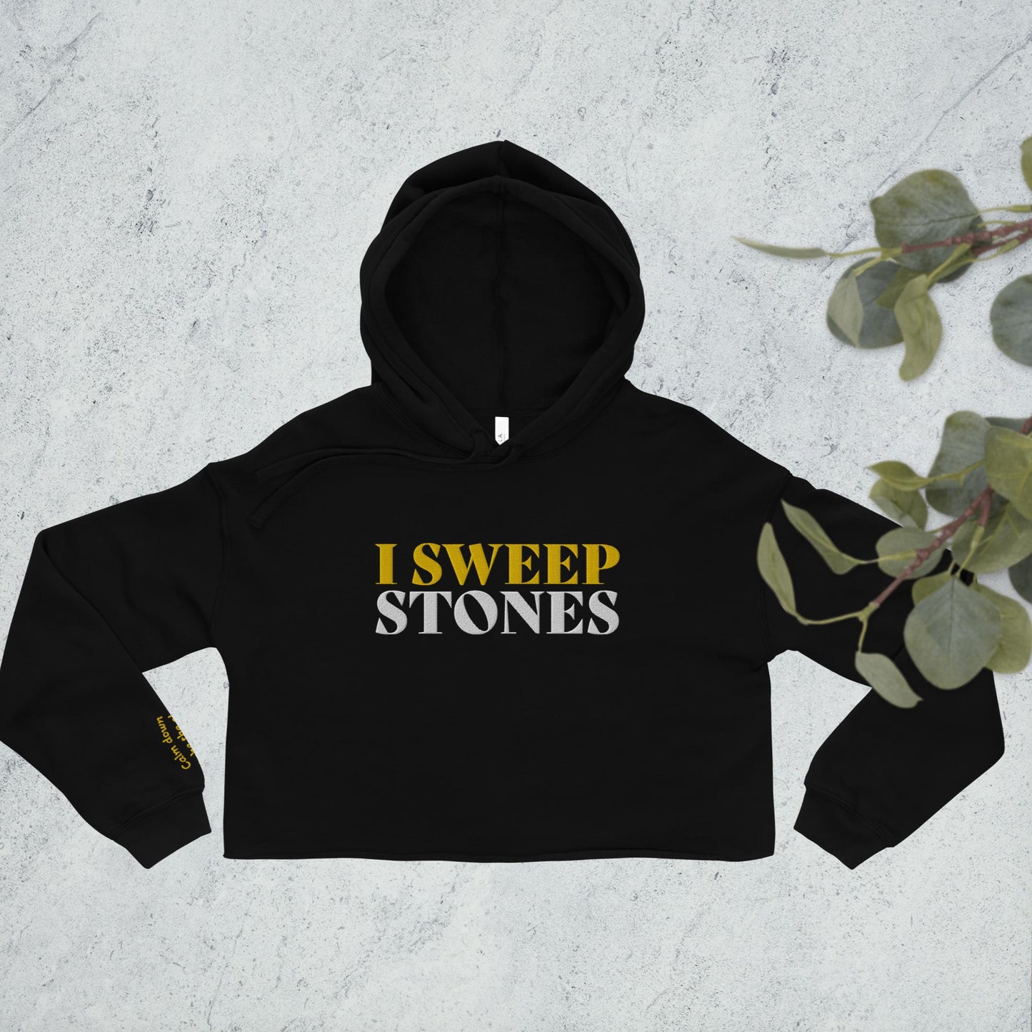 Crop Hoodie for Curlers – 'I SWEEP STONES' Front Embroidery & Motivational Quote on Sleeve